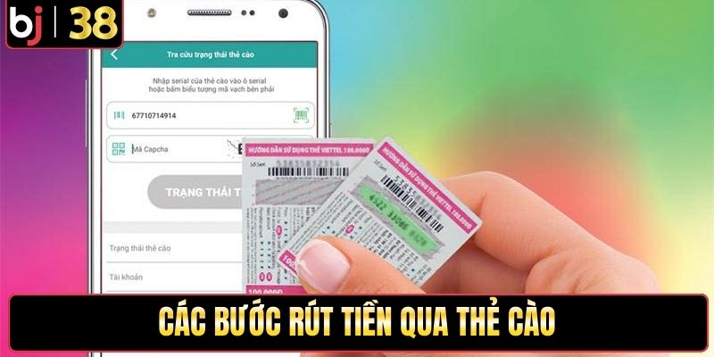 Các bước rút tiền qua thẻ cào