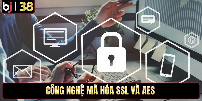 Công nghệ mã hóa SSL và AES