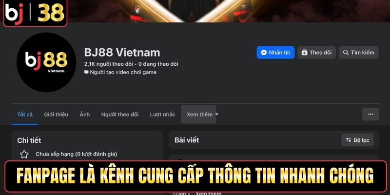 Fanpage là kênh cung cấp thông tin nhanh chóng
