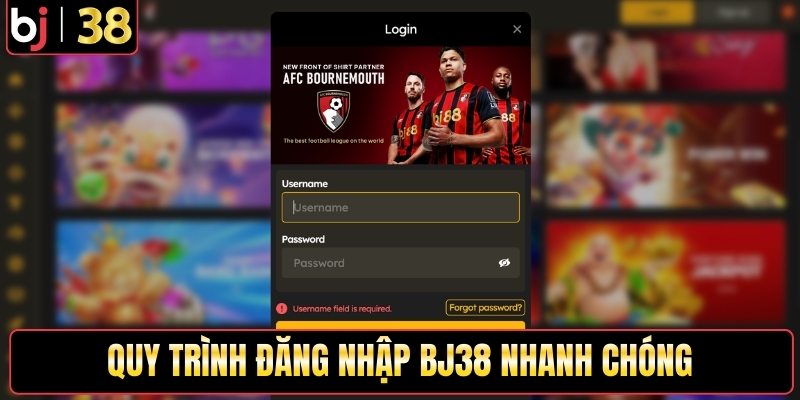 Quy trình đăng nhập Bj38 nhanh chóng